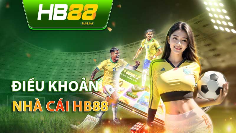 Điều khoản & điều kiện của HB88 update mới nhất 2026